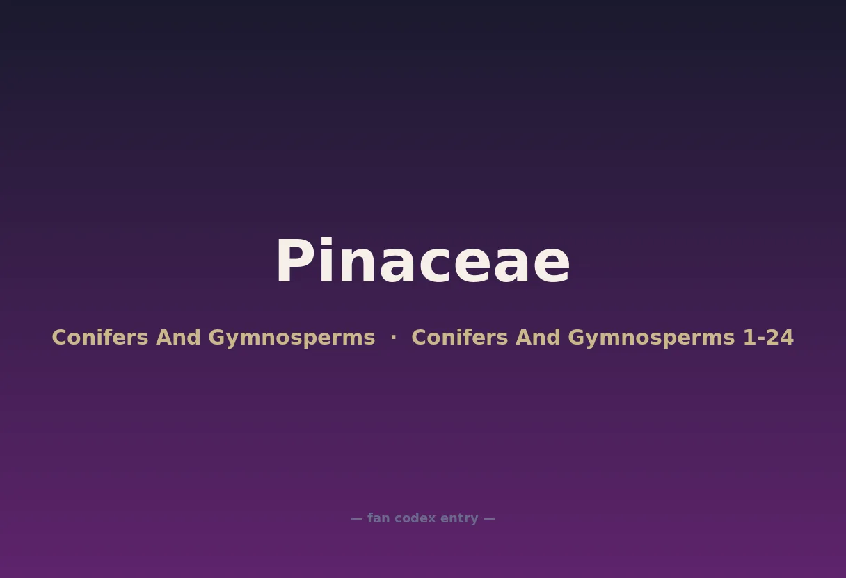 Pinaceae